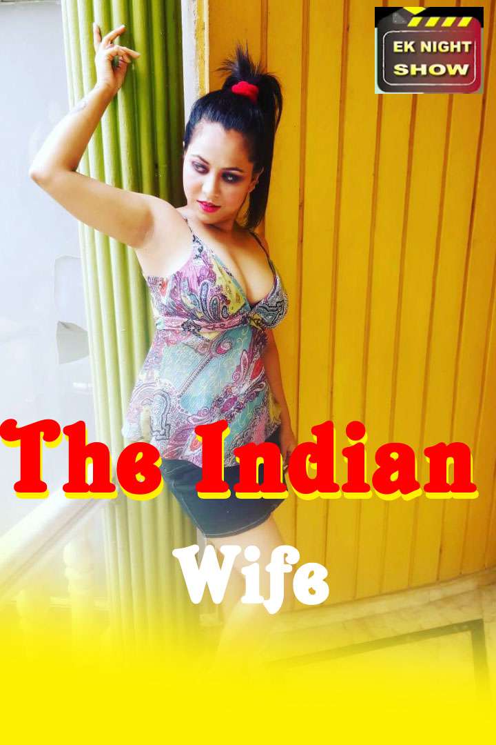 The Indian Wife S01 E01 To E03 2020